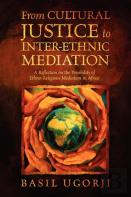 From Cultural Justice To Inter-Ethnic Mediation