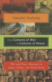 From Cultures Of War To Cultures Of Peace