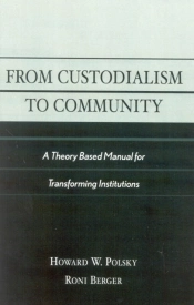 From Custodialism To Community