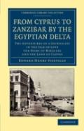 From Cyprus To Zanzibar By The Egyptian Delta