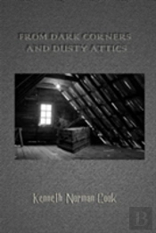 From Dark Corners And Dusty Attics