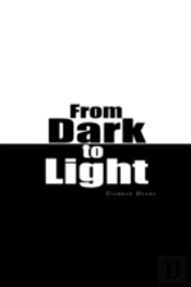 From Dark To Light