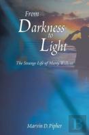 From Darkness To Light