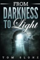 From Darkness To Light