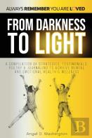 From Darkness To Light