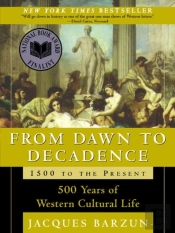From Dawn To Decadence: 1500 To The Present