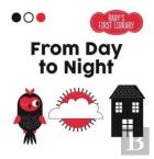 From Day To Night