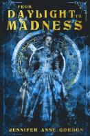 From Daylight To Madness