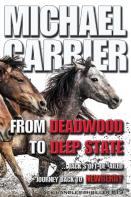 From Deadwood To Deep State-Jack'S Oft' Derailed Journey Back To Newberry