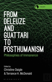 From Deleuze And Guattari To Posthumanism
