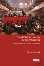 From Deliberation To Demonstration