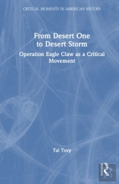 From Desert One To Desert Storm