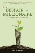 From Despair To Millionaire