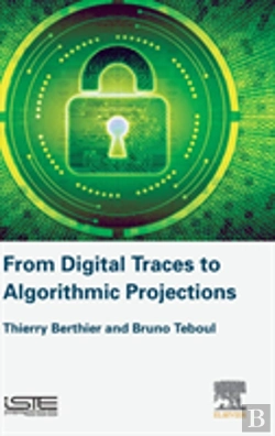 Bertrand.pt - From Digital Traces To Algorithmic Projections