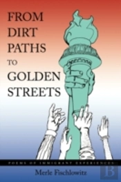 From Dirt Paths To Golden Streets