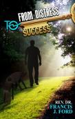 From Distress To Success!