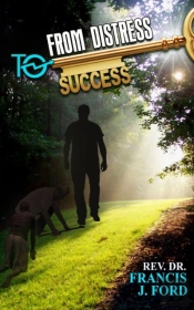 From Distress To Success!