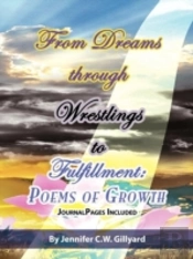 From Dreams, Through Wrestlings, To Fulfillment