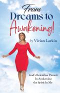 From Dreams To Awakening!