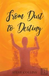 From Dust To Destiny