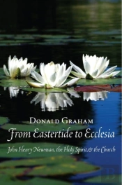 From Eastertide To Ecclesia