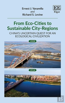 Bertrand.pt - From Eco-Cities To Sustainable City-Regions - China'S Uncertain Quest For An Ecological Civilization