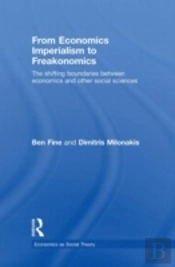 From Economics Imperialism To Freakonomics