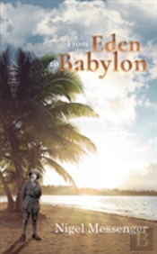 From Eden To Babylon