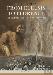 From Eleusis To Florence: The Transmission Of A Secret Knowledge