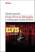 From Elvis In Memphis. La Ultima Gran Evasion De Elvis