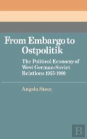 From Embargo To Ostpolitik