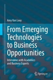 From Emerging Technologies To Business Opportunities