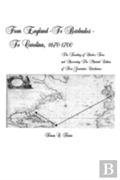 From England - To Barbados - To Carolina