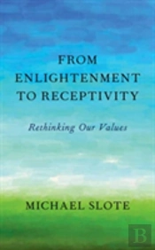 From Enlightenment To Receptivity