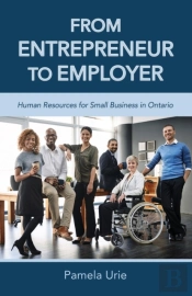 From Entrepreneur To Employer - Human Resources For Small Business In Ontario