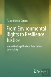 From Environmental Rights To Resilience Justice