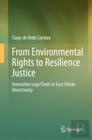 From Environmental Rights To Resilience Justice