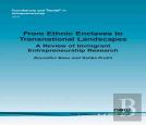 From Ethnic Enclaves To Transnational Landscapes