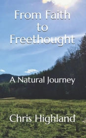 From Faith To Freethought