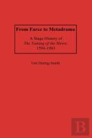 From Farce To Metadrama