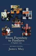 From Farmboy To Fanfares
