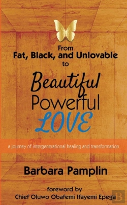 Bertrand.pt - From Fat, Black, And Unlovable To Beautiful. Powerful. Love.