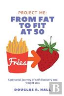 From Fat To Fit At 50