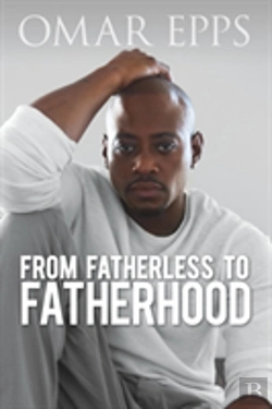 Bertrand.pt - From Fatherless To Fatherhood
