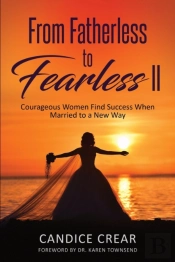 From Fatherless To Fearless Ii