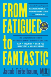 From Fatigued To Fantastic!