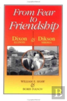 From Fear To Friendship