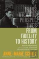 From Fidelity To History