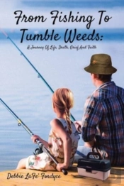 From Fishing To Tumbleweeds