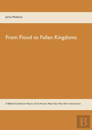 From Flood To Fallen Kingdoms